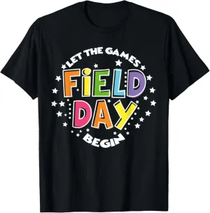 It's Field Day Let The Games Begin Field Day T-Shirt